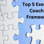 Top 5 Executive Coaching Frameworks for Effective Leadership